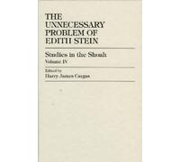 Harry James Cargas The Unnecessary Problem of Edith Stein (Copertina rigida)