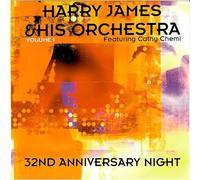 HARRY JAMES HIS OR - 32ND ANNIVERSARY NIGHT VOL. 1 - CD - E72z