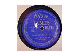 Harry James & His Orchestra Very Nice Original 10 Inch 78 rpm - Come & Get It / It's The Last Time I'll Fall In Love - Elite Records 5027 - 1940