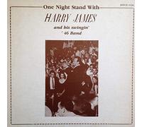 HARRY JAMES - one night stand with swingin '46 band LP
