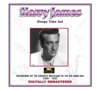 Harry James (Orch.) - Sleepy time gal (compilation)