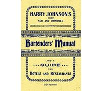 Harry Johnson Ross Bro Harry Johnson's Bartenders Manual 1934 Repri (Tascabile)
