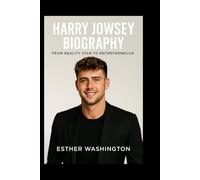 Harry Jowsey Biography: From Reality Star to Entrepreneur