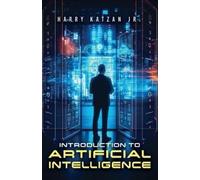 Harry Katzan Introduction to Artificial Intelligence (Tascabile)