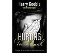 Harry Keeble Kris Hollington Hurting Too Much (Tascabile)