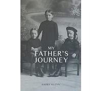 Harry Kleyn My Father's Journey (Tascabile)