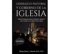 Harry L Herman Liderazgo Pastoral Y Gobierno de la Iglesia (Tascabile)