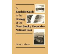 Harry L. Moore Roadside Guide Geology Great Smoky (Tascabile)