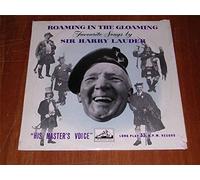 Harry Lauder - Roaming In The Gloaming - Favorite Songs By Sir Harry Lauder - Harry Lauder 10"