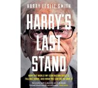 Harry Leslie Smith Harry's Last Stand (Tascabile)