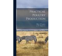 Harry M Lamon Practical Poultry Production (Copertina rigida)