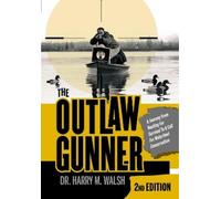 Harry M. Walsh The Outlaw Gunner (Copertina rigida)