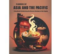 Harry M Weiss Flavors of Asia and The Pacific (Tascabile)