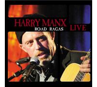 Harry Manx - Road Ragas Live