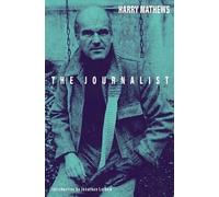 Harry Mathews The Journalist (Tascabile)