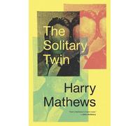 Harry Mathews The Solitary Twin (Tascabile)