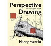 Harry Merritt Perspective Drawing (Tascabile)