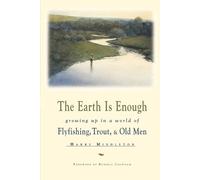 Harry Middleton The Earth is Enough (Tascabile)