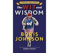 Harry Mount The Wit and Wisdom of Boris Johnson (Tascabile)