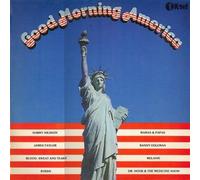 HARRY NILSSON/JAMES TAYLOR/BYRDS/MELANIE MORE - GOOD MORNING AMERICA VINYL LP COMPILATION[NE1072]1980