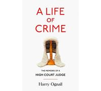 Harry Ognall A Life of Crime (Tascabile)