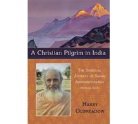 Harry Oldmeadow Christian Pilgrim in India (Tascabile)