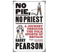 Harry Pearson No Pie, No Priest (Tascabile)