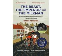 Harry Pearson The Beast, the Emperor and the Milkman (Tascabile)