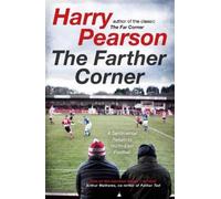 Harry Pearson The Farther Corner (Tascabile)