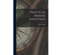 Harry Phelps Practical Marine Surveying (Copertina rigida)