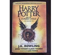Harry Potter and the Cursed Child, Parts 1 & 2, Special Rehearsal Edition Script