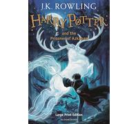 Harry Potter and the Prisoner of Azkaban by Rowling, J. K.