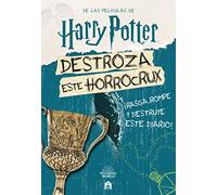 Harry Potter. Destroza este horrocrux: ¡Rasga, rompe y destroza este diario!