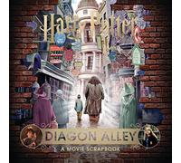Harry Potter - Diagon Alley: A Movie Scrapbook