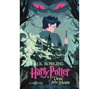 Harry Potter e i doni della morte: Harry Potter in Italian Edition 2025 Tome 7