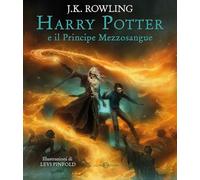 Harry Potter e il Principe Mezzosangue. Ediz. illustrata Levi Pinfold