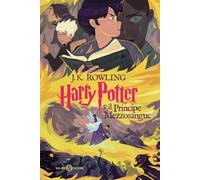 Harry Potter e il Principe Mezzosangue (Vol.)