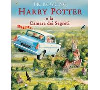 Libri J. K. Rowling - Harry Potter E La Camera Dei Segreti. Ediz. A Colori