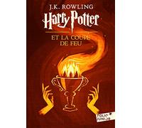 Harry Potter Et La Coupe De Feu: Edition 2017