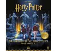 Harry Potter. Gli Scacchi Di Hogwarts. Magia Pop-Up - - 2024