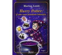 Harry Potter. Il cibo come strumento letterario