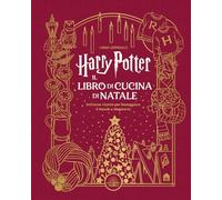 Libri Harry Potter. Il Libro Di Cucina Di Natale