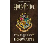 Harry Potter: Il Mini Libro Di Hogwarts Insight Editions
