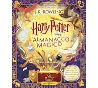 HARRY POTTER. L'ALMANACCO MAGICO. LA GUIDA MAGICA UFFICIALE AI LIBRI DELLA SAGA