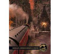 Harry Potter. L'archivio dei film. Ediz. a colori. Vol. 2: Diagon Alley, L'espresso di Hogwarts e il Ministero.