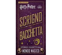 Libri J. K. Rowling - Harry Potter. Lo Scrigno Della Bacchetta. Con Gadget