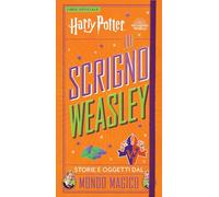 HARRY POTTER. LO SCRIGNO WEASLEY. CON GADGETS - ROWLING J.K. - Magazzini Salani