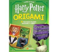 Harry Potter origami Volume 2: 15 nouveaux pliages magiques à créer !