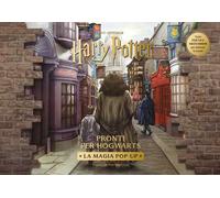 Harry Potter. Pronti per Hogwarts. La magia pop-up
