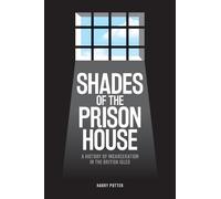 Harry Potter Shades of the Prison House (Copertina rigida)